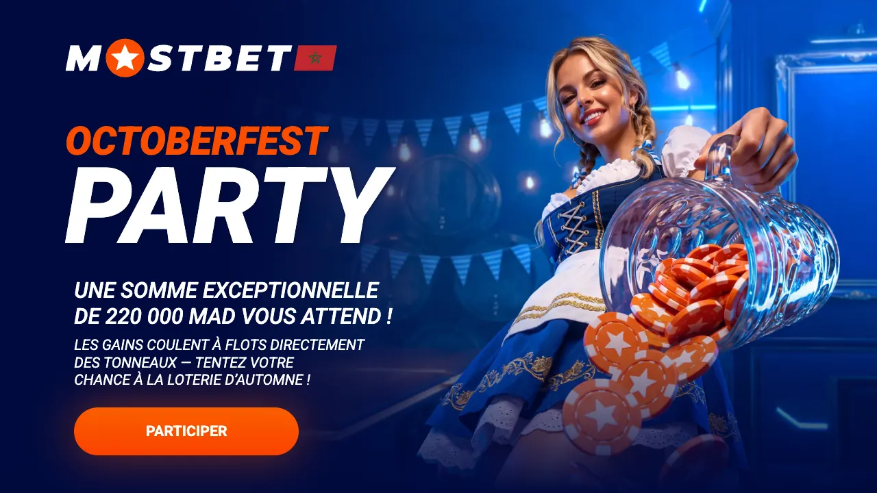 Octoberfest Party Mostbet : 220 000 MAD à gagner